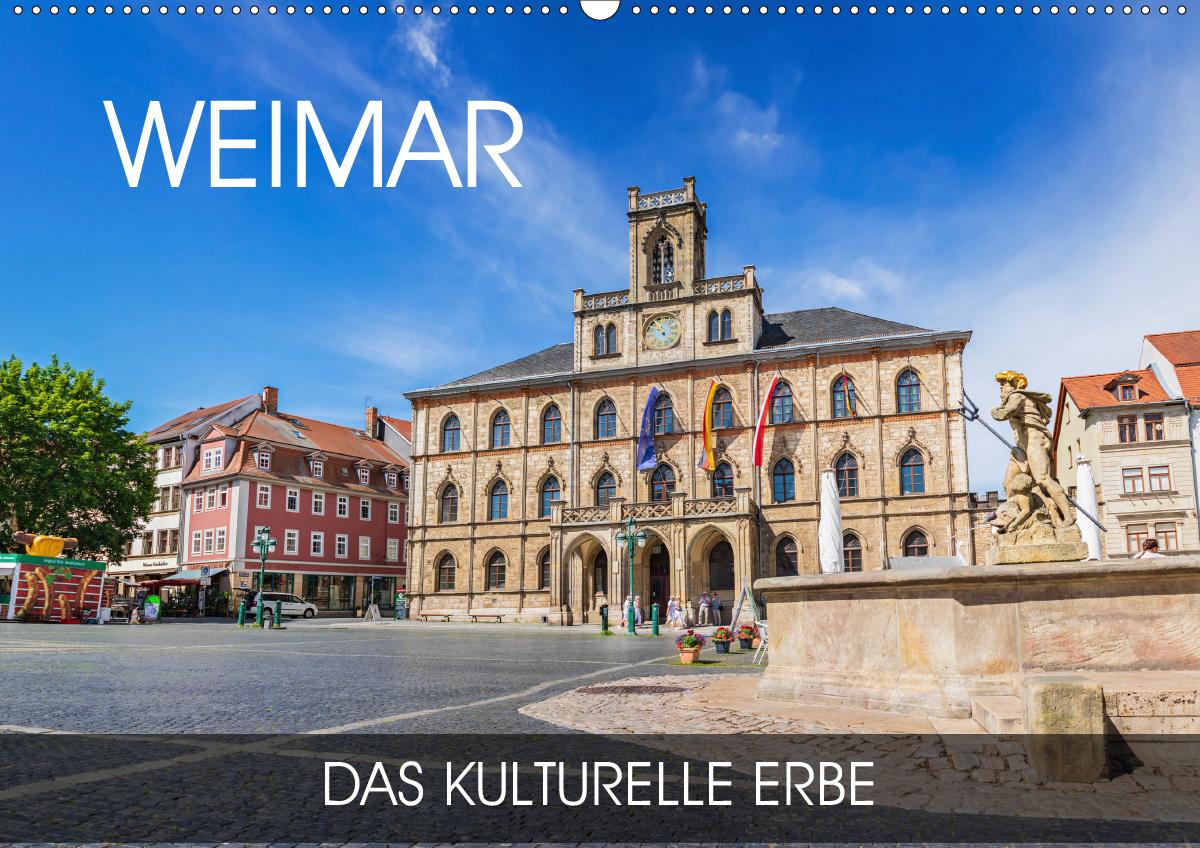 Weimar - das kulturelle Erbe (Wandkalender 2020 DIN A2 quer)