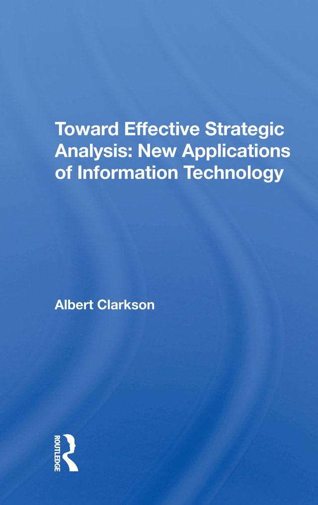 Toward Effective Strategic Analysis - Albert Clarkson