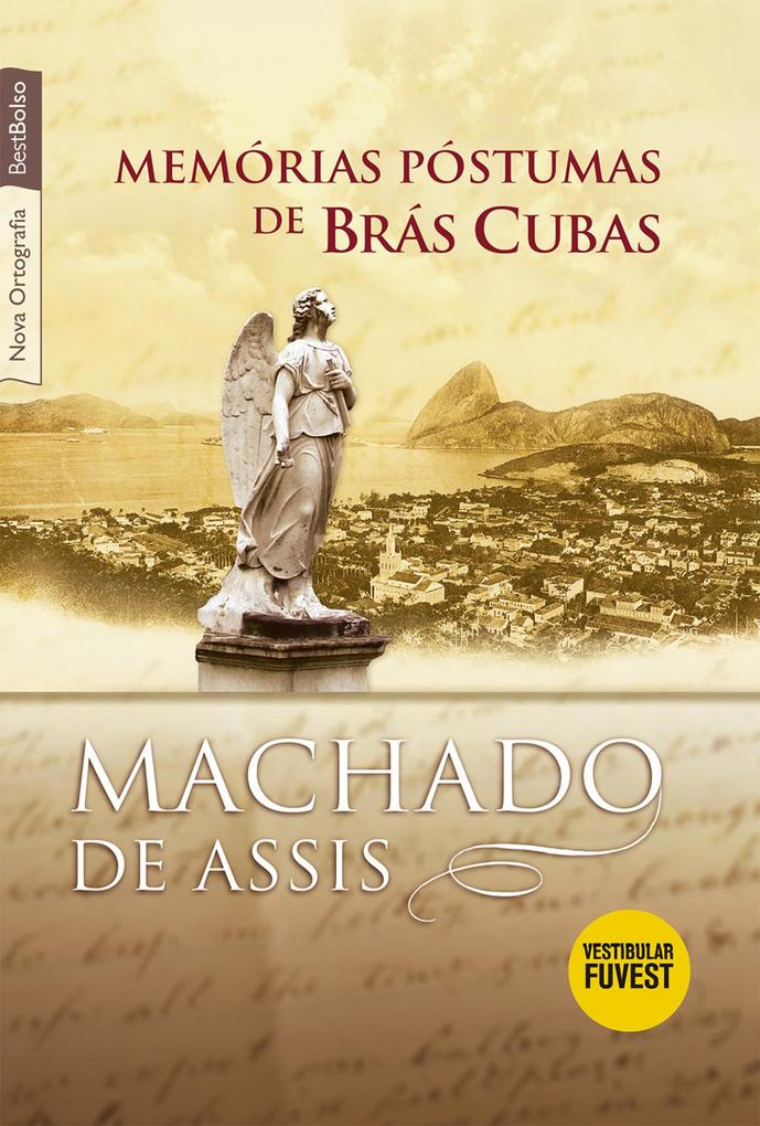 Memórias póstumas de Brás Cubas - Machado De Assis