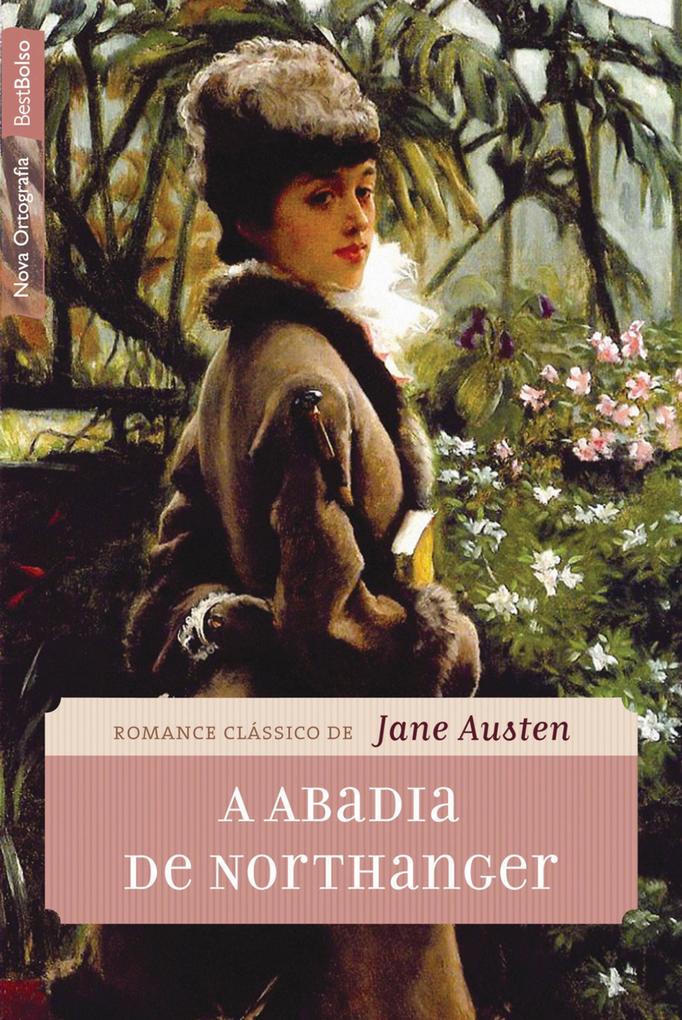 A Abadia de Northanger - Jane Austen