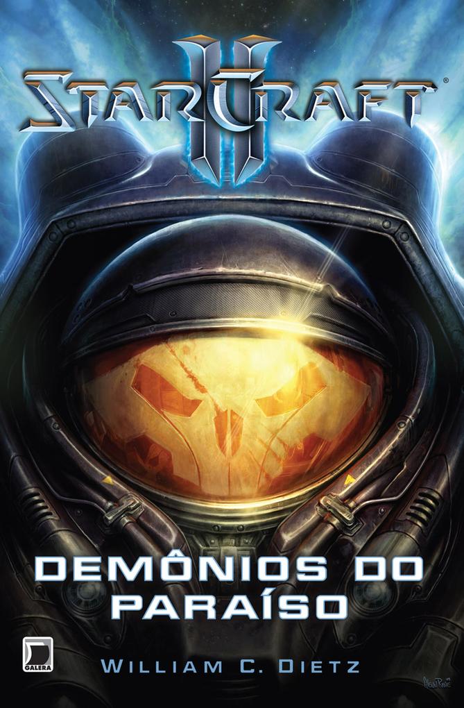 Demônios do paraíso - Starcraft II - William C. Dietz