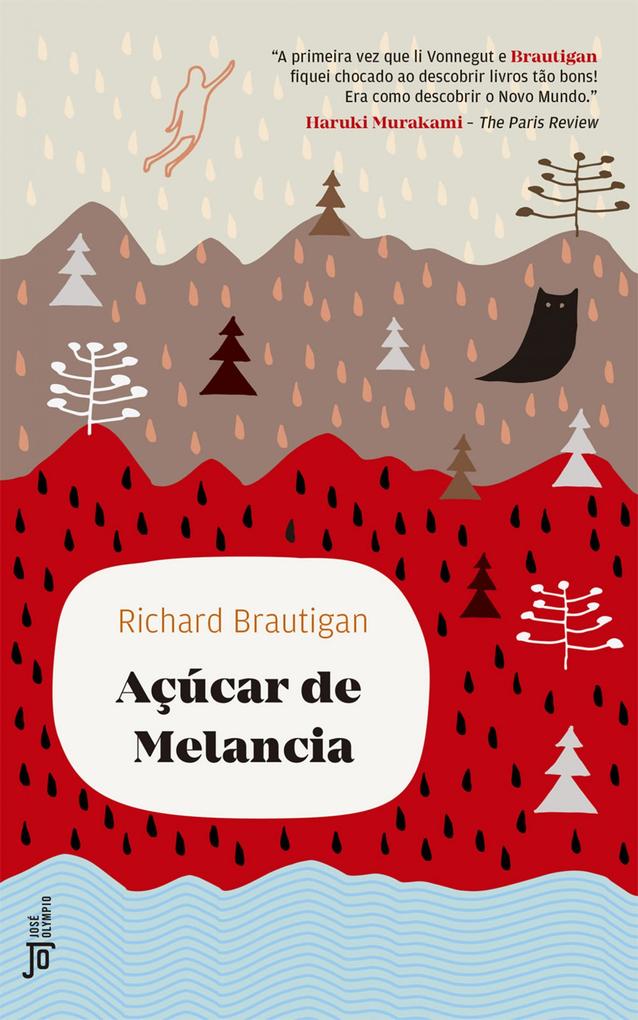 AÃ§Ãºcar de melancia Richard Brautigan Author