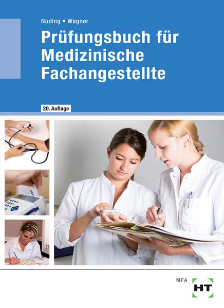 Prüfungsbuch für Medizinische Fachangestellte - Helmut Nuding/ Margit Wagner