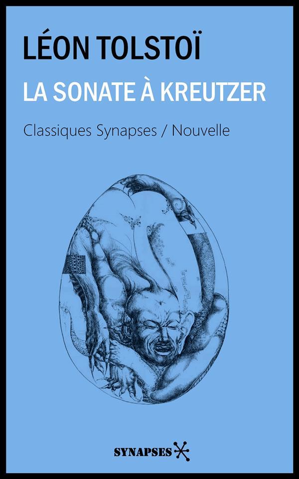 La Sonate à Kreutzer - Léon Tolstoï