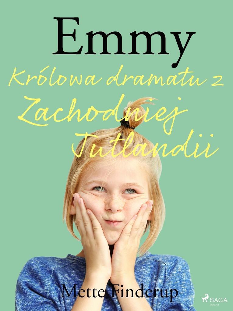 Emmy 4 - Królowa dramatu z Zachodniej Jutlandii - Mette Finderup