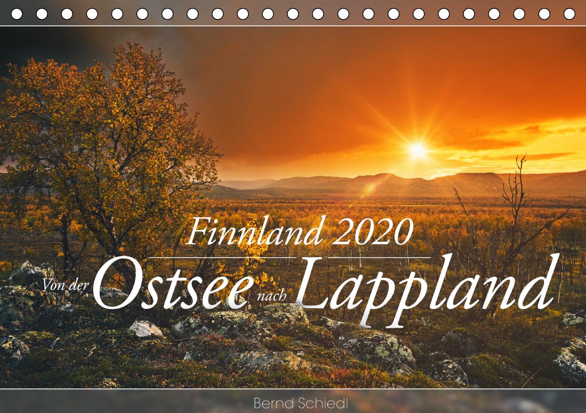 Finnland - Von der Ostsee nach Lappland (Tischkalender 2020 DIN A5 quer)
