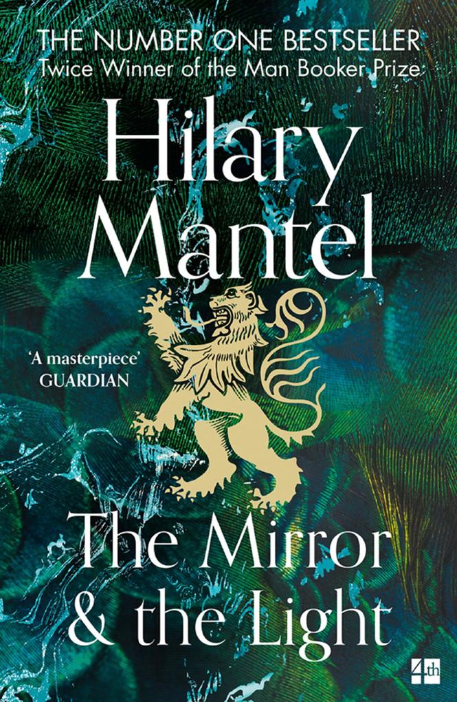 The Mirror and the Light (The Wolf Hall Trilogy Book 3) - Hilary Mantel