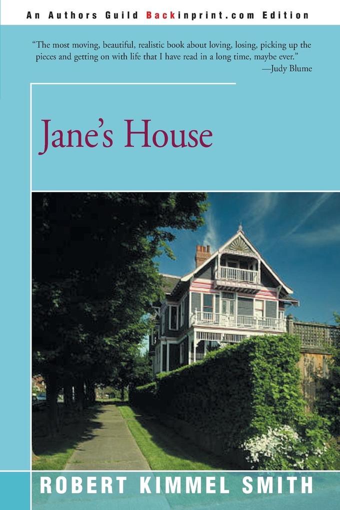 Jane's House - Robert Kimmel Smith