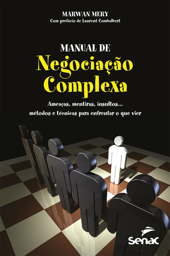 Manual de negociação complexa - Marwan Mery