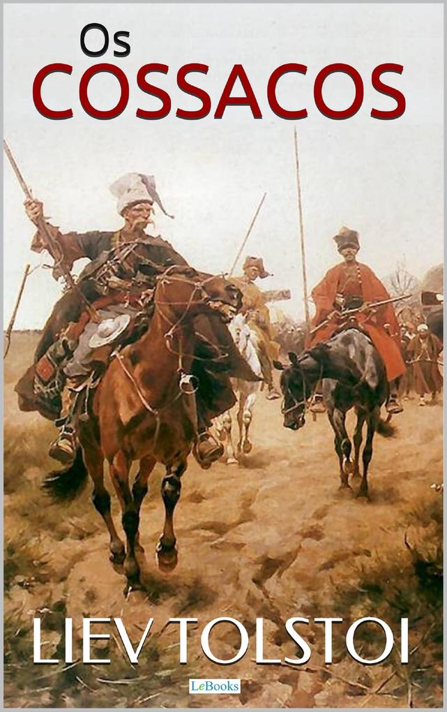 Os Cossacos - Liev Tolstoi