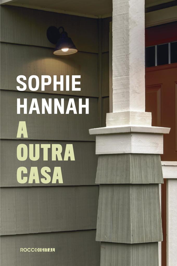 A outra casa - Sophie Hannah
