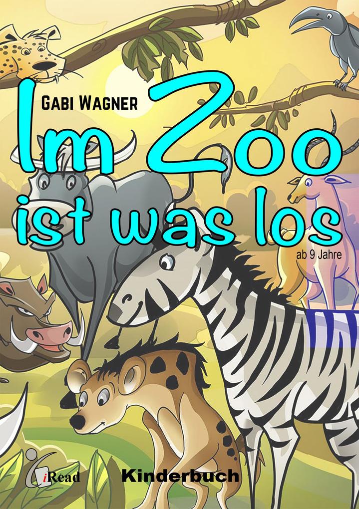 Im Zoo ist was los - Gabi Wagner
