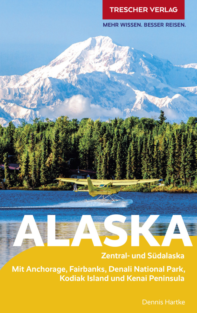 Trescher Verlag Gmbh Trescher Reiseführer Alaska