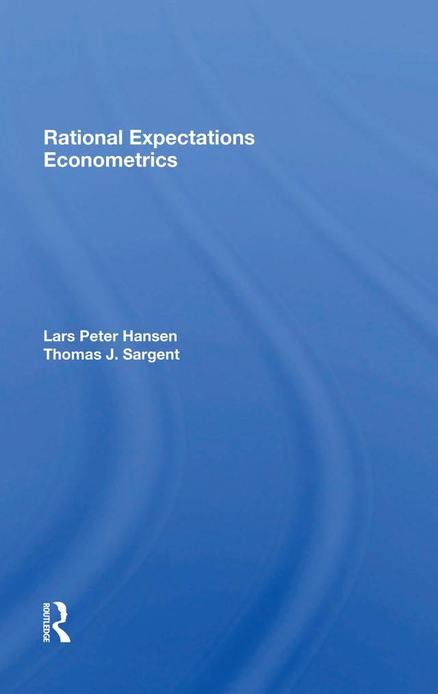 Rational Expectations Econometrics - Thomas Sargent/ Lars Peter Hansen