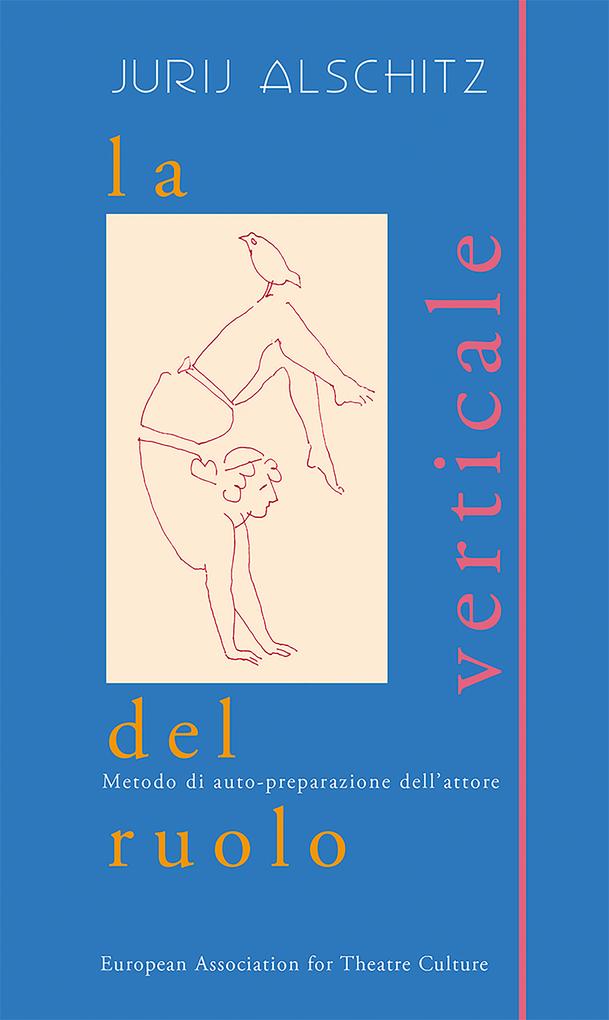 La Verticale del Ruolo - Jurij Alschitz