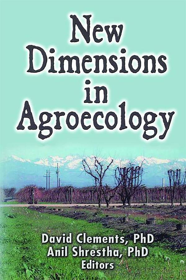 New Dimensions in Agroecology - Anil Shrestha/ David Clements