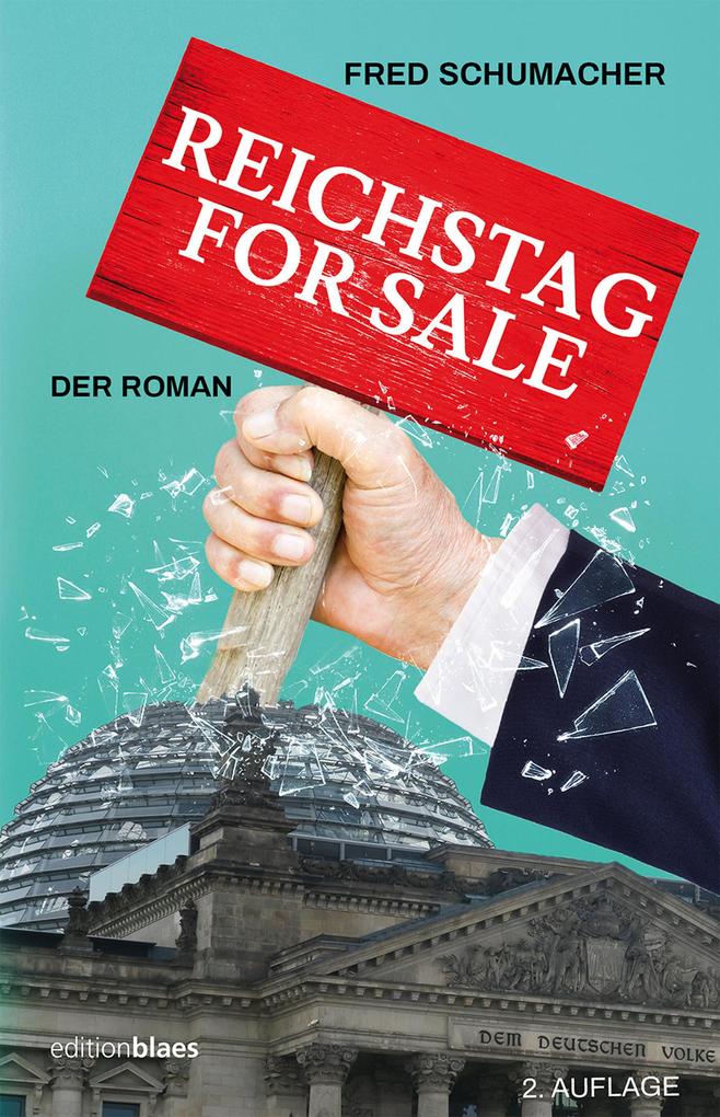 Reichstag for Sale - Fred Schumacher