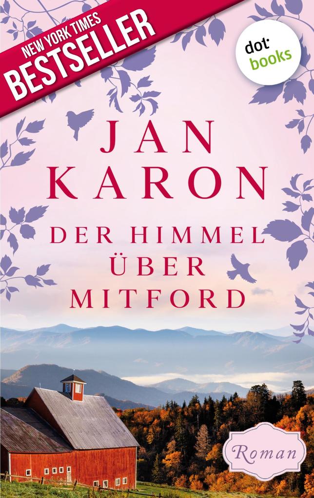 Der Himmel über Mitford - Die Mitford-Saga: Band 2 - Jan Karon