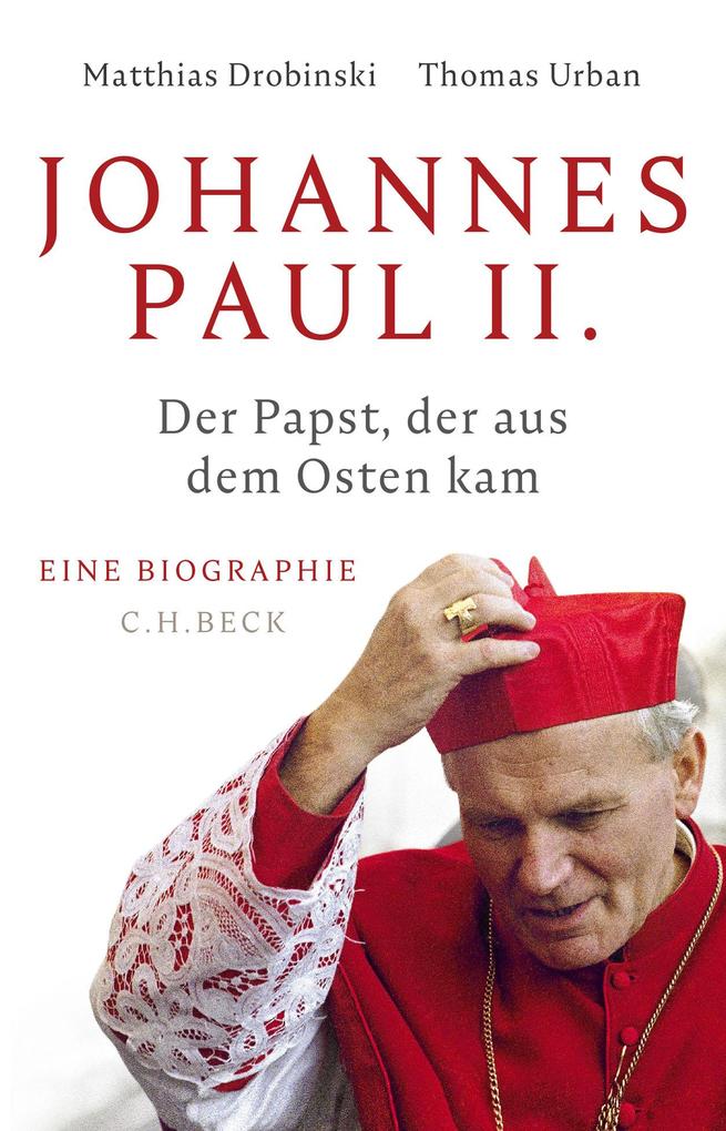 Johannes Paul II. - Matthias Drobinski/ Thomas Urban