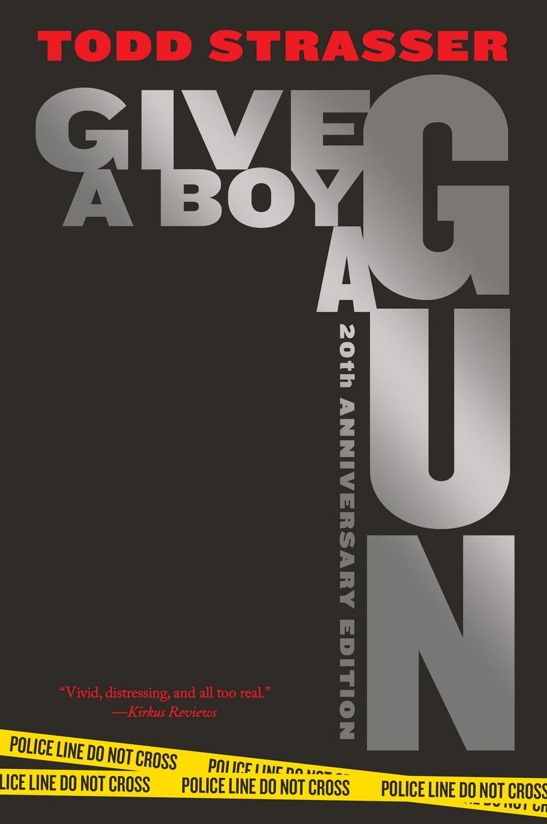 Todd Strasser ~ Give a Boy a Gun - Bild 4