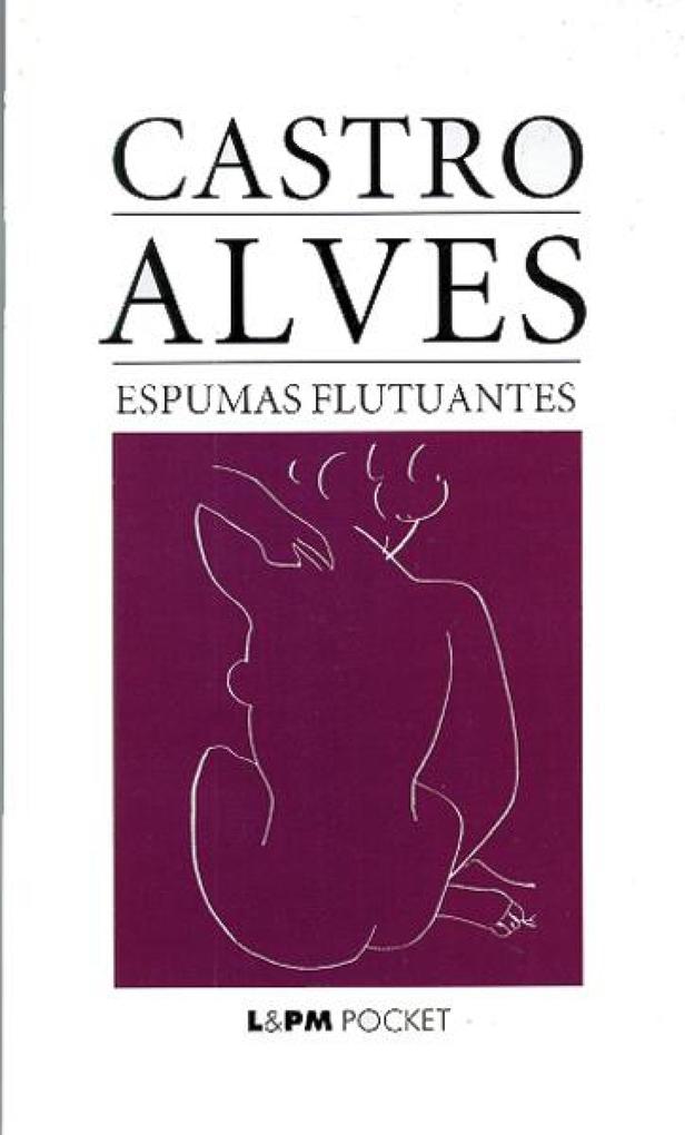 Espumas Flutuantes - Castro Alves
