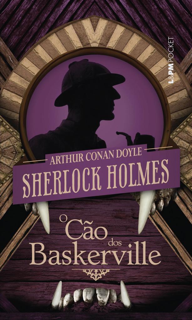 O Cão dos Baskerville - Arthur Conan Doyle