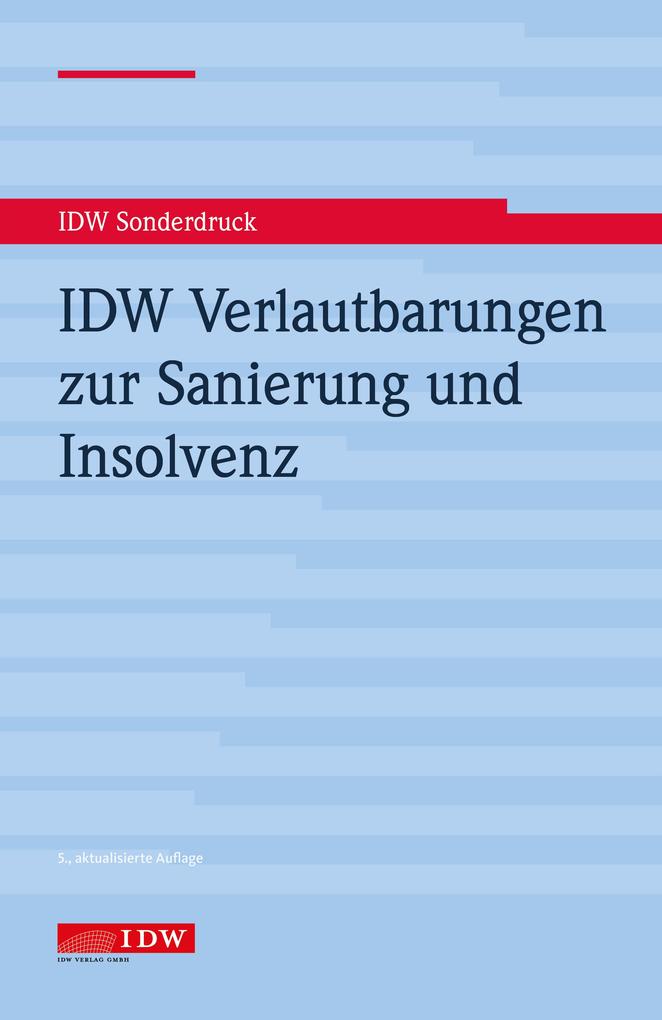IDW Verlautbarungen zur Sanierung und Insolvenz