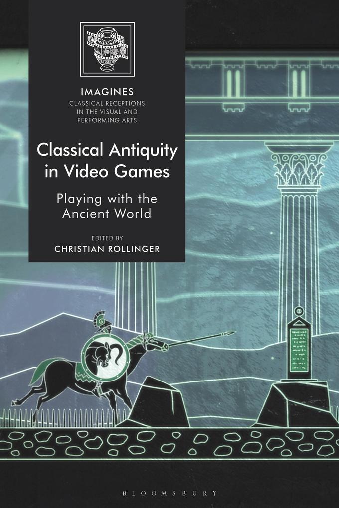 Classical Antiquity in Video Games