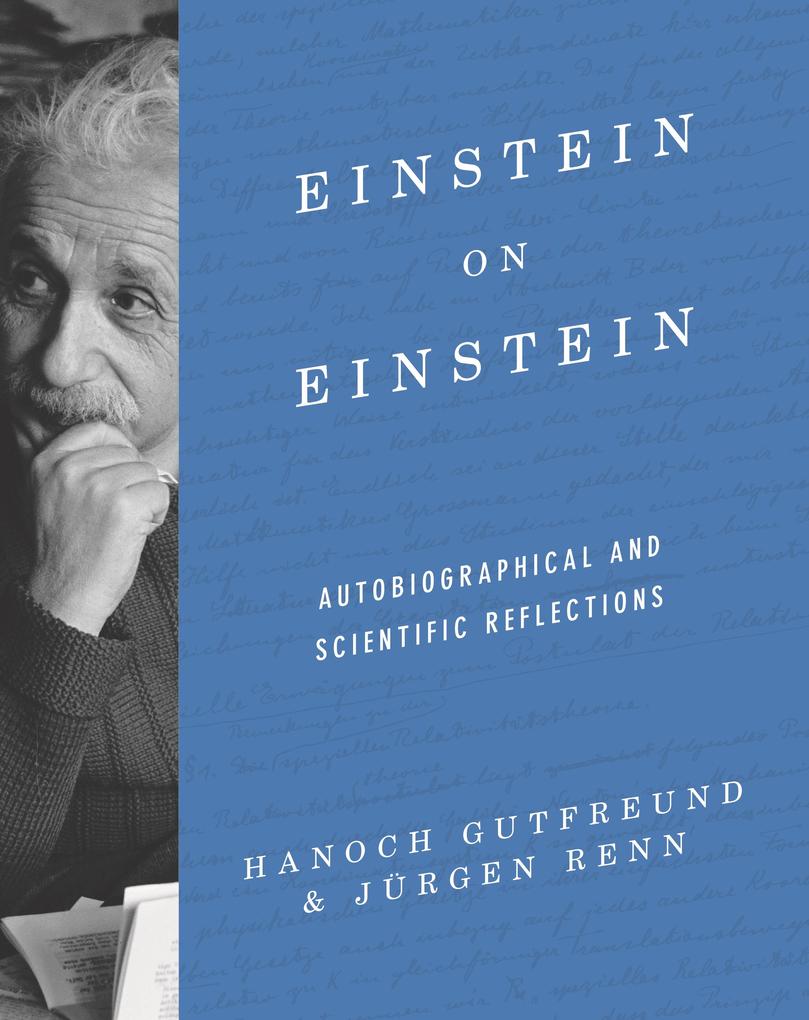 Einstein on Einstein - Hanoch Gutfreund/ Jürgen Renn