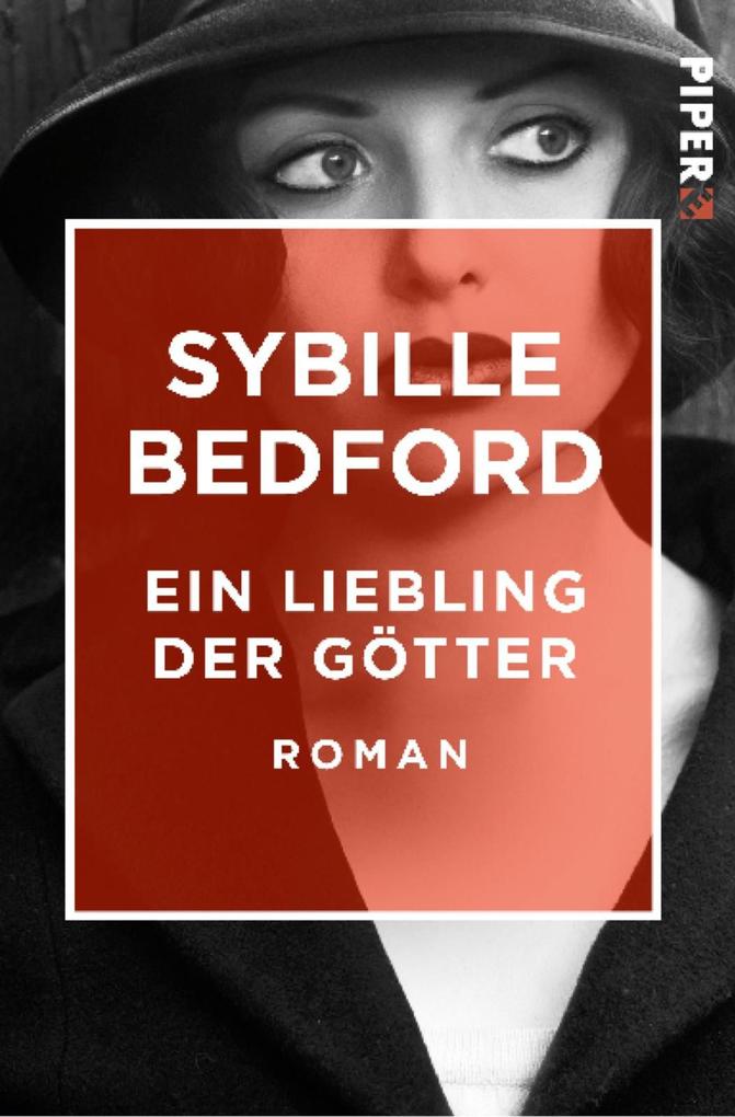 Ein Liebling der Götter - Sybille Bedford