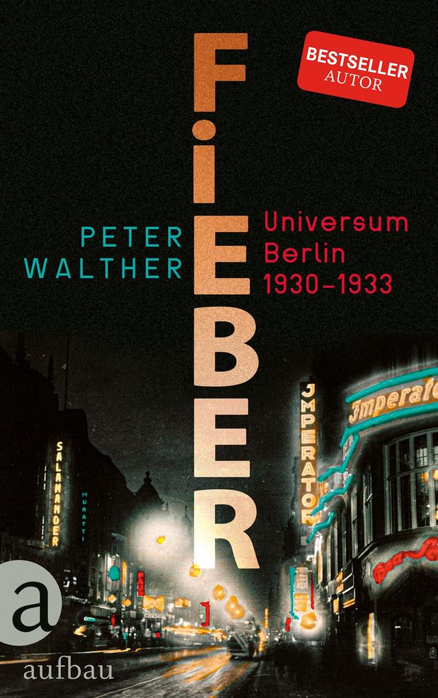 Fieber: Universum Berlin 1930-1933 - Bild 5