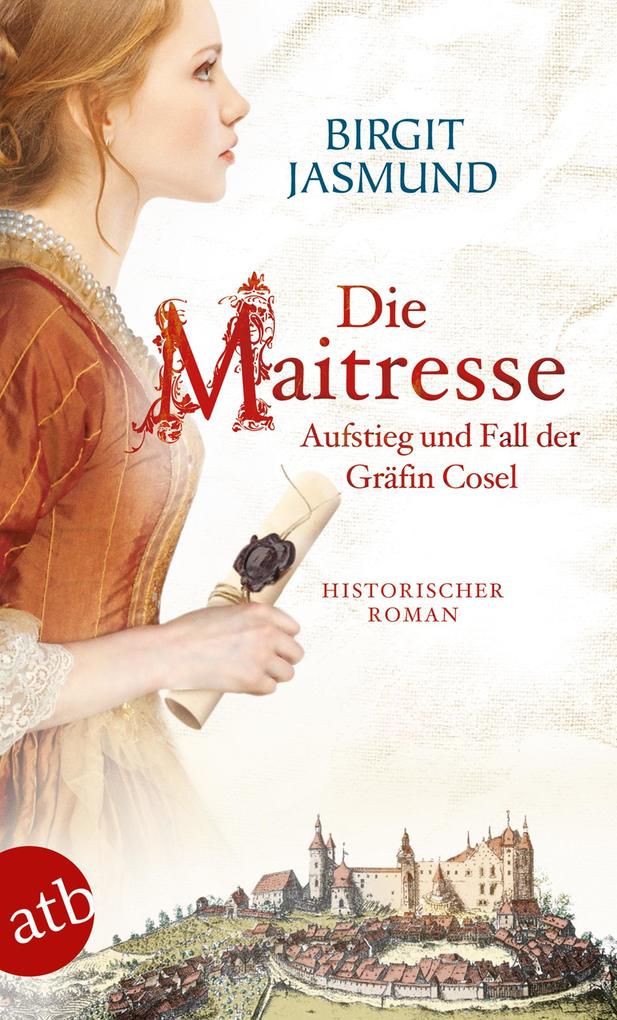 Birgit Jasmund: Die Maitresse - Taschenbuch - Bild 6
