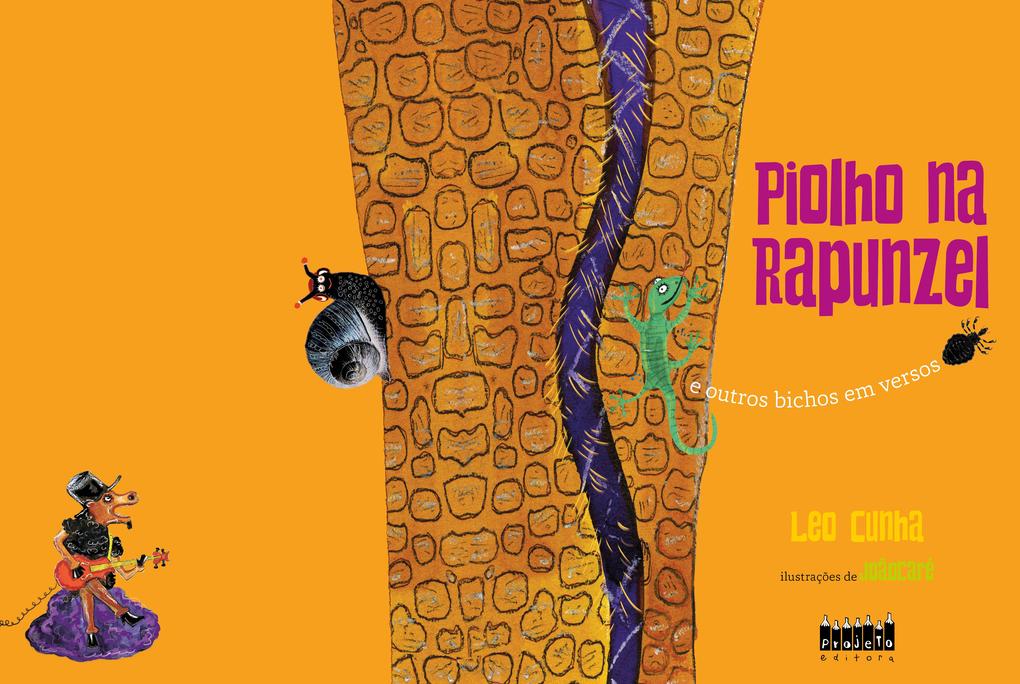 Piolho na Rapunzel e outros bichos em versos - Leo Cunha