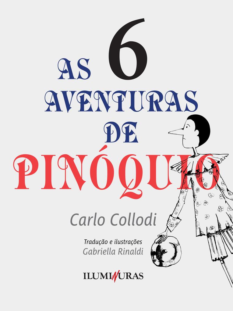 As aventuras de Pinóquio - volume 6 - Carlo Collodi