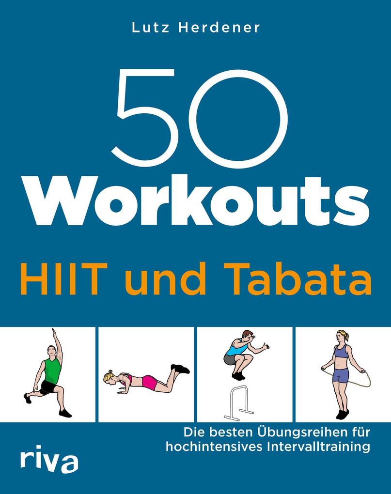 50 Workouts - HIIT und Tabata - Lutz Herdener