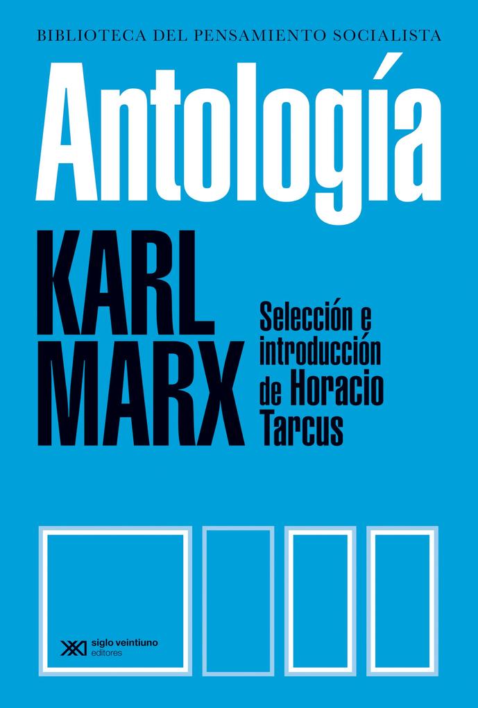 Antología - Karl Marx