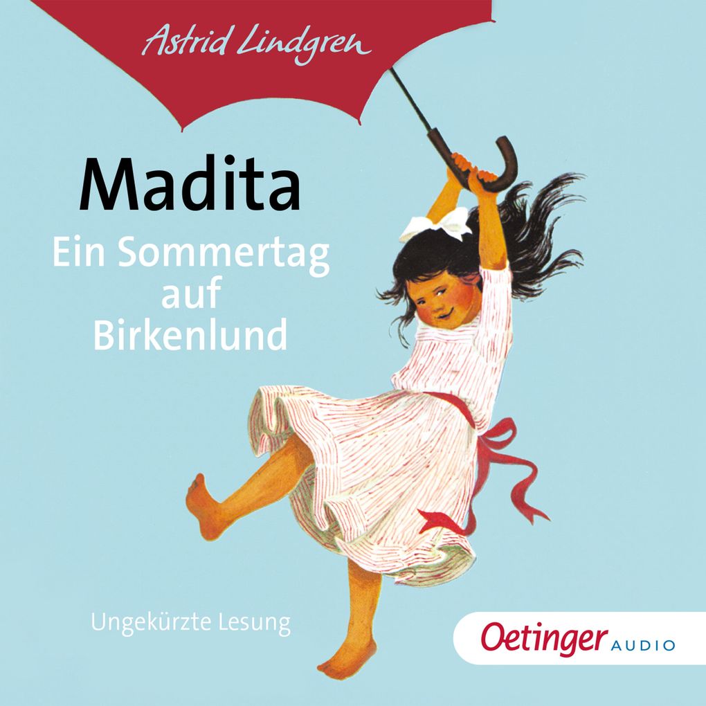 Madita - Ein Sommertag auf Birkenlund - Astrid Lindgren