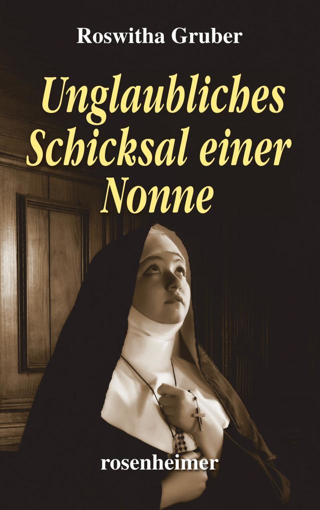 Unglaubliches Schicksal einer Nonne - Bild 6