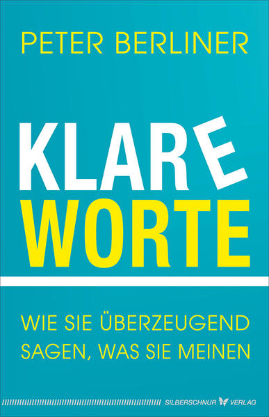 Klare Worte - Peter Berliner