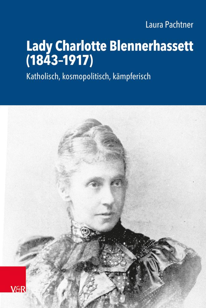 Lady Charlotte Blennerhassett (1843-1917) - Laura Pachtner