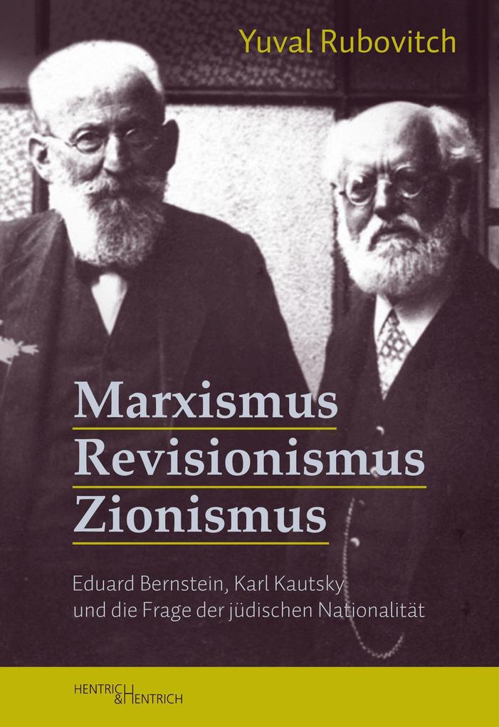 Marxismus Revisionismus Zionismus - Yuval Rubovitch