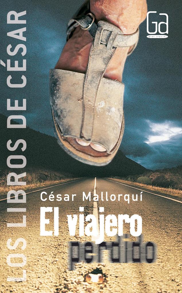 El viajero perdido - César Mallorquí