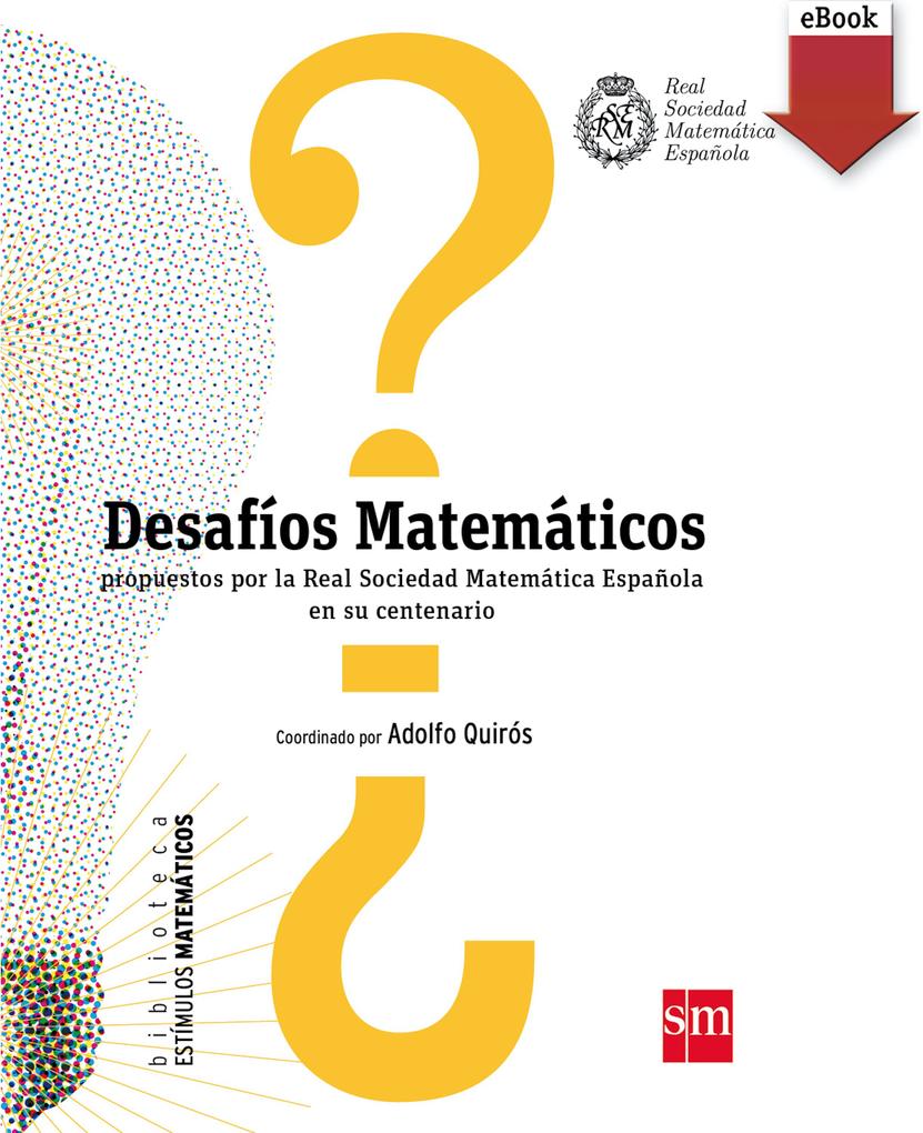 Desafíos matemáticos - Real Sociedad de Matemátic