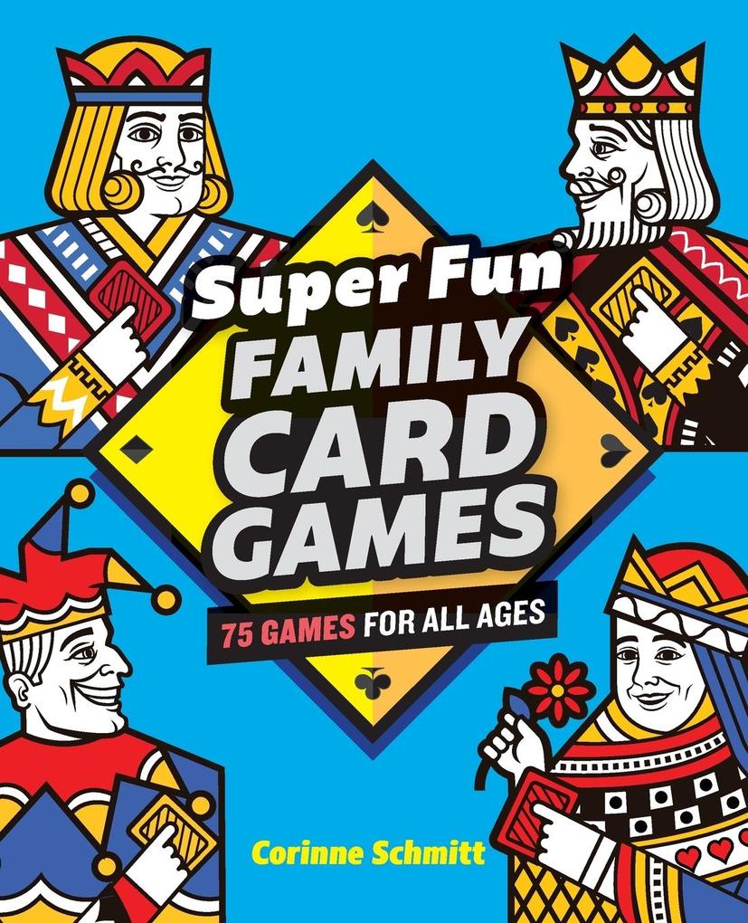 Rockridge Press Super Fun Family Card Games