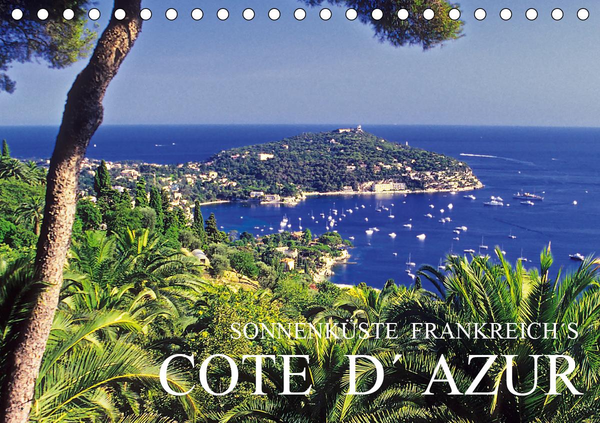 Sonnenküste Frankreich's Cote d' Azur (Tischkalender 2021 DIN A5 quer)