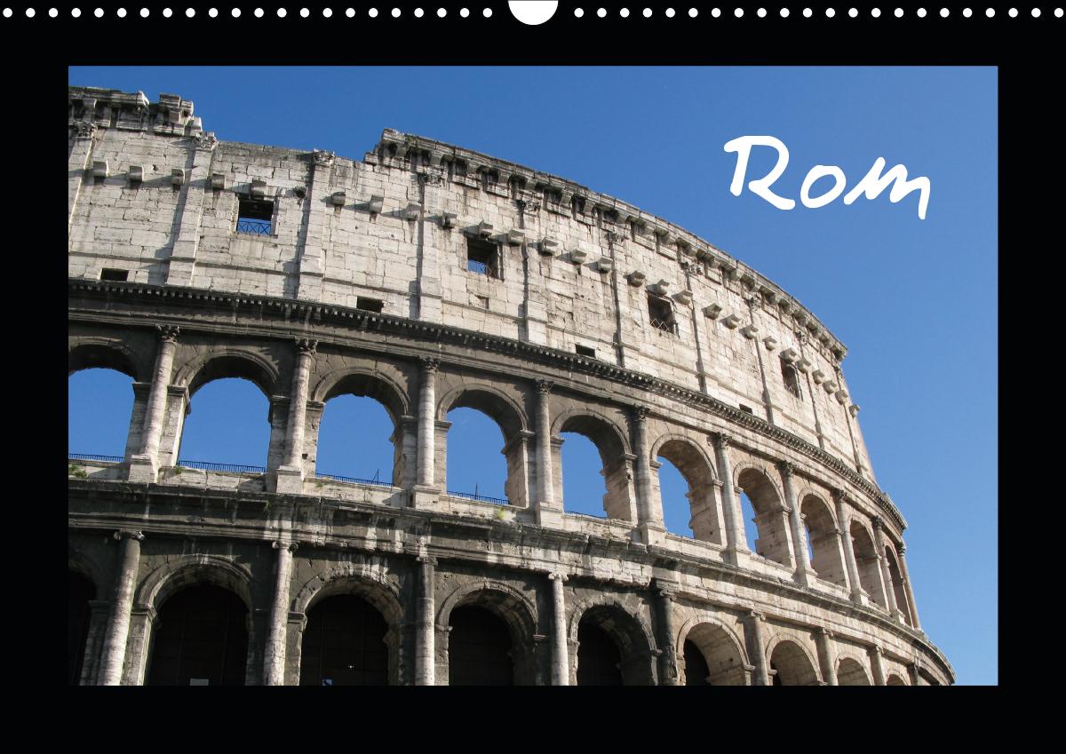 Rom (Wandkalender 2021 DIN A3 quer)
