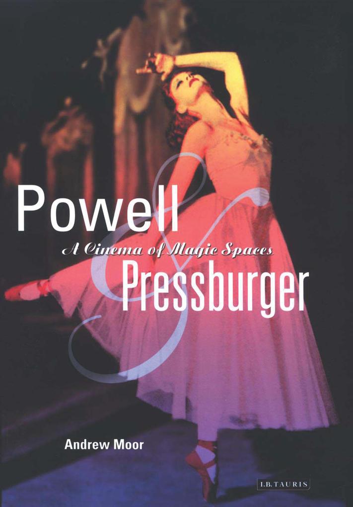 Powell and Pressburger - Andrew Moor
