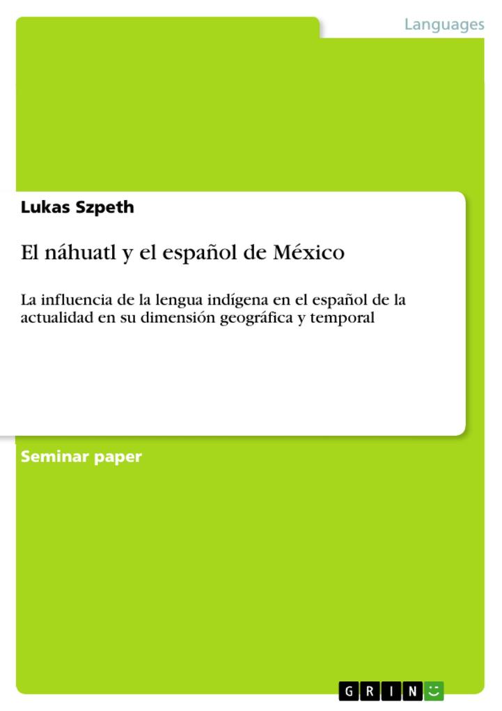 El náhuatl y el español de México - Lukas Szpeth