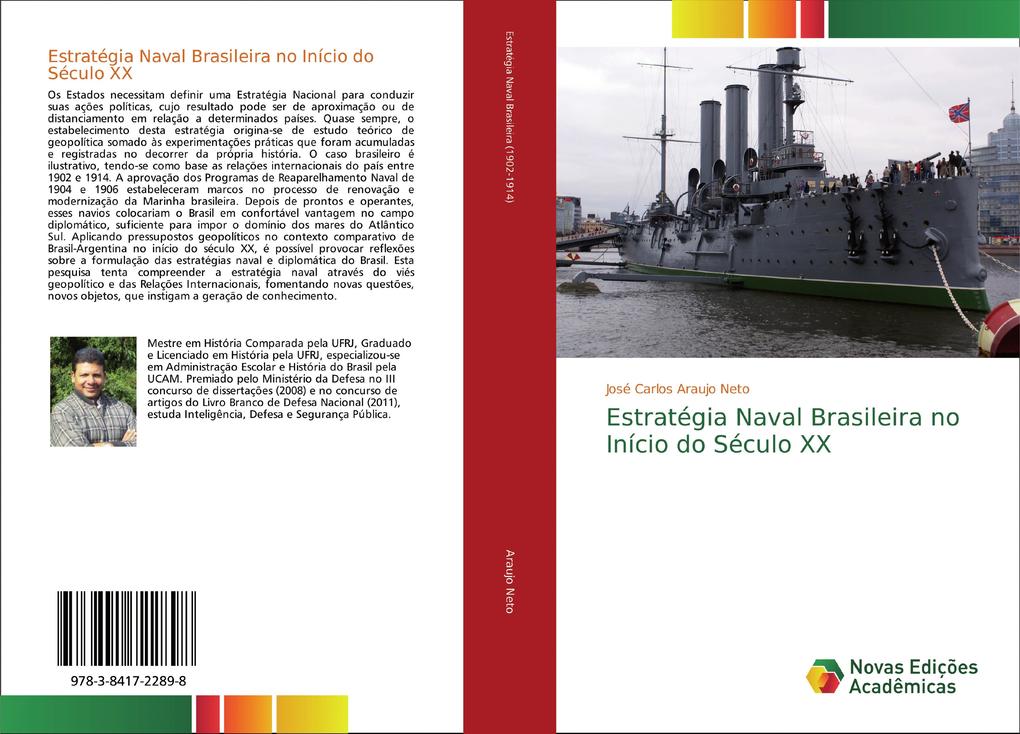 Estratégia Naval Brasileira no Início do Século XX - José Carlos Araujo Neto