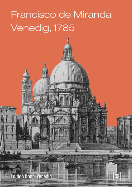 Venedig 1785 - Francisco de Miranda